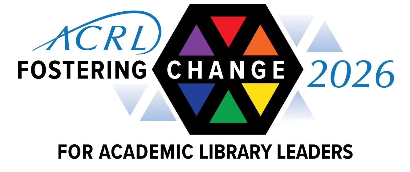 ACRL Fostering Change Cohort 2026
